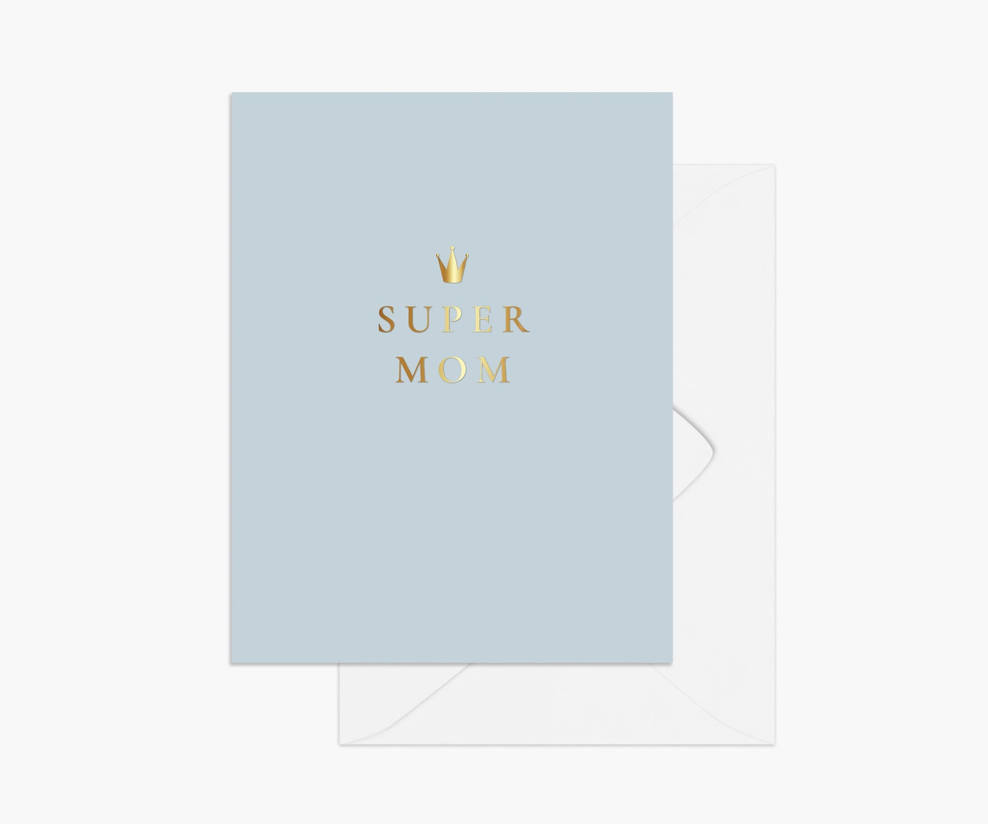 Super Mom with a crown above in gold foil on a light blue background