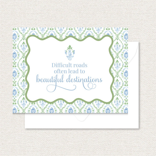 Quotable Cards - Difficult Roads Often Lead to Beautiful Destinations