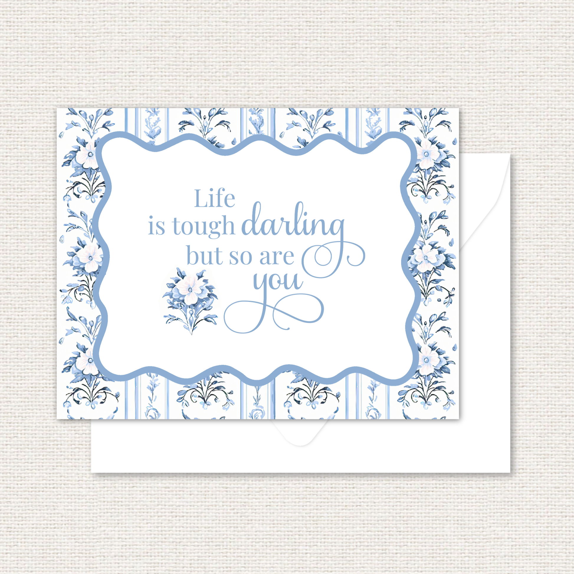 Quotable Cards - Life is Tough Darling, but so are You